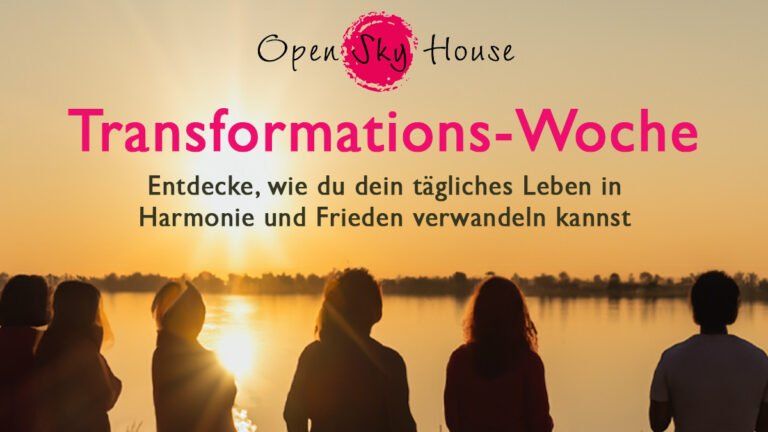 Transformationswoche in spiritueller Gemeinschaft